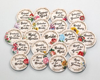 Wedding Bridal Party Ladies Only Custom Pinbacks - Vintage Flowers - Buttons Badges 1 1/2 inch