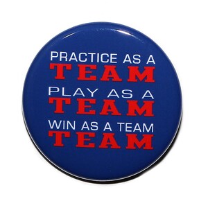 May include: Blue round button with the text "PRACTICE AS A TEAM, PLAY AS A TEAM, WIN AS A TEAM" in white and red letters.