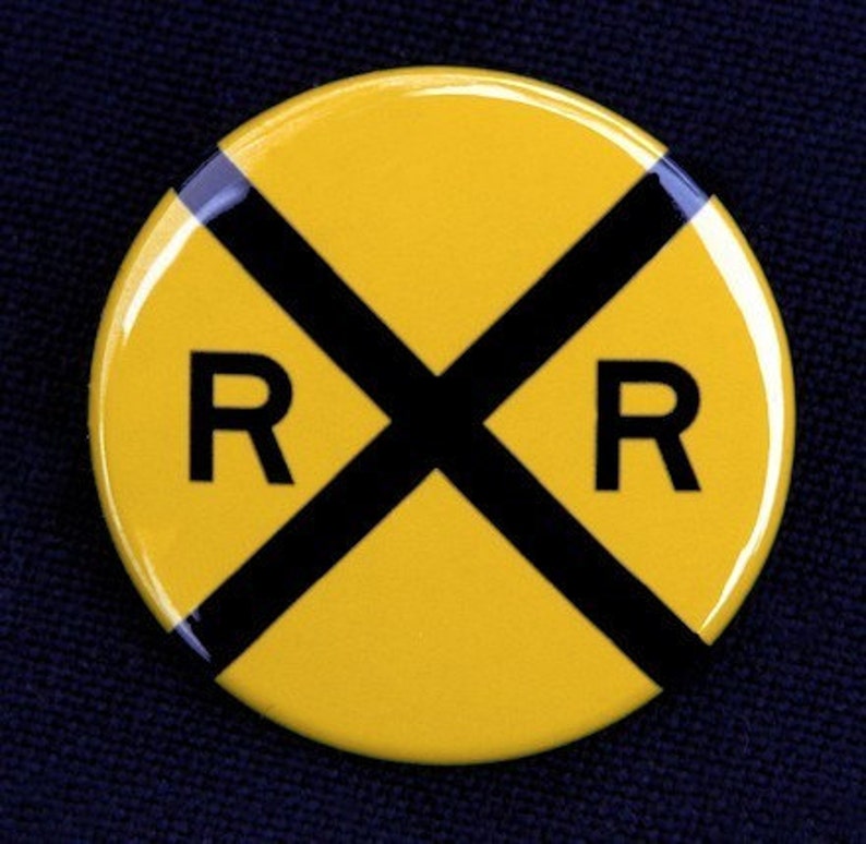 Railroad Crossing Button Pinback Badge 1 1/2 inch Magnet Keychain or Flatback image 1
