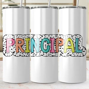 Principal Tumbler Wrap PNG Digital Download, Straight and Tapered Tumbler Design, Colorful Principal Gift