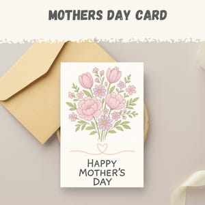 Tarjeta floral para el Día de la Madre, Feliz Día de la Madre, Tarjeta de descarga instantánea para mamá, Regalo para el Día de la Madre, Tarjeta imprimible para el Día de la Madre, Tarjetas para el Día de la Madre