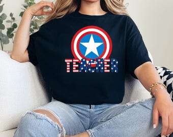 Captain America Teacher Shirt, Superhero Teacher Gift, Patriotic Educator Tee