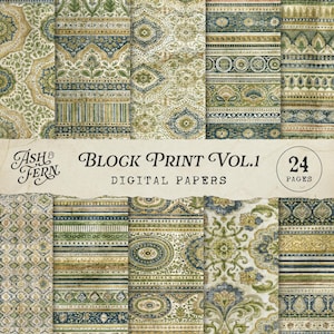 May include: A collection of digital papers with various patterns in shades of green, blue, and beige. The papers feature floral, geometric, and striped designs. The text "Ash & Fern Block Print Vol. 1 Digital Papers" is displayed, along with "24 Pages".