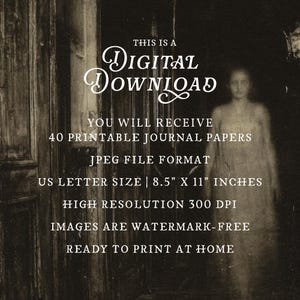 May include: A digital download featuring 40 printable journal papers in JPEG format. The text reads: THIS IS A DIGITAL DOWNLOAD, YOU WILL RECEIVE 40 PRINTABLE JOURNAL PAPERS, JPEG FILE FORMAT, US LETTER SIZE 8.5 X 11 INCHES, HIGH RESOLUTION 300 DPI.