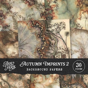 Autumn Eco Dyed Digital Papers, Forest Botanical Printable Paper Pack, Nature Junk Journal Pages, Vintage Mixed Media Backgrounds, 30 Images
