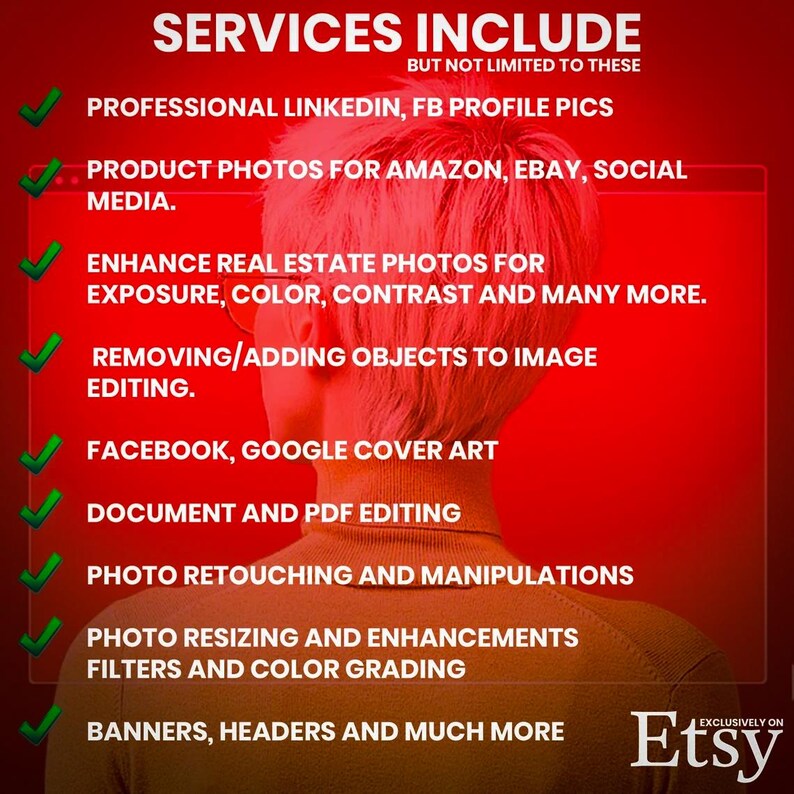 May include: A red graphic with white text listing services including professional LinkedIn profile pictures, product photos, real estate photo enhancement, image editing, Facebook cover art, document editing, photo retouching, and more. The Etsy logo is in the bottom right.