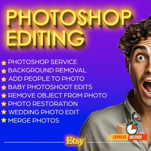 Custom Photo Editing Service: Photoshop, Retouching, Restoration