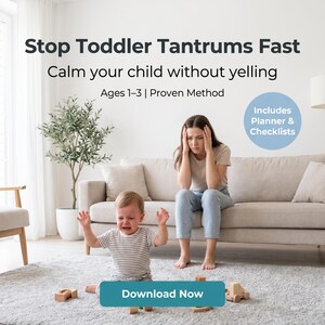 Calm Your Toddler Without Yelling – Proven Behavior Guide + Printables