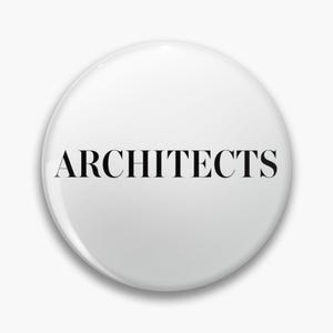 Architects Handmade Pin Button - 32mm Rock Band Badge
