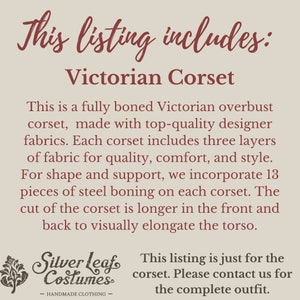 Op de afbeelding: Een tekstuele vermelding voor een Victoriaans korset. De vermelding bevat een beschrijving van het korset, dat volledig gestut is en gemaakt is van hoogwaardige stoffen. De vermelding bevat ook een logo voor Silver Leaf Costumes, een bedrijf voor handgemaakte kleding.