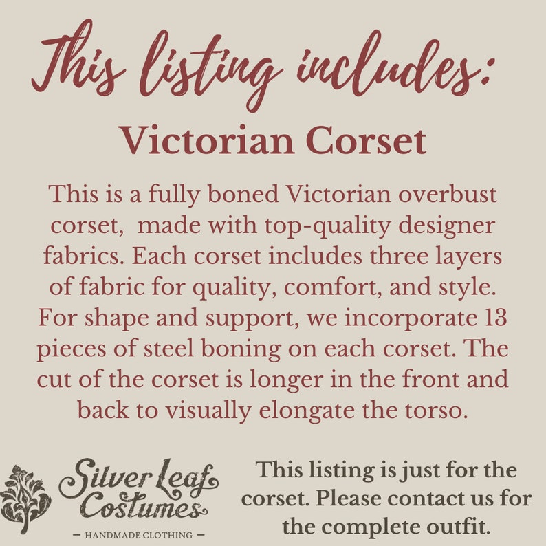 Op de afbeelding: Een tekstuele vermelding voor een Victoriaans korset. De vermelding bevat een beschrijving van het korset, dat volledig gestut is en gemaakt is van hoogwaardige stoffen. De vermelding bevat ook een logo voor Silver Leaf Costumes, een bedrijf voor handgemaakte kleding.