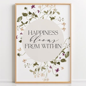 Floral quote wall art, Happiness Blooms From Within, botanical print, modern home decor, boho Decor, Printable wall art, DU1