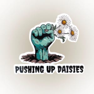 Pushing Up Daisies Zombie Hand Sticker: Gothic Horror Laptop Decal