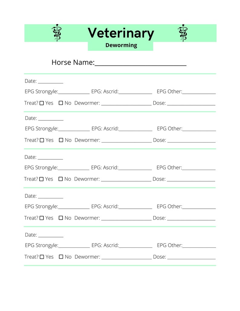 May include: A printable veterinary deworming log for horses. The form includes sections for date, strongyle, ascrid, other, treat, dewormer, and dose.