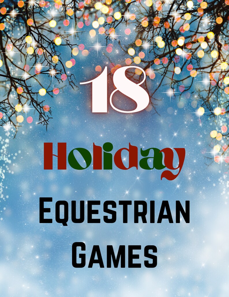 K&ouml;nnte beinhalten: Festliches Bild mit der Zahl 18 in Wei&szlig;, dem Wort "Holiday" in Rot und Gr&uuml;n und "EQUESTRIAN GAMES" in Schwarz. Der Hintergrund ist ein schneeblau mit funkelnden Lichtern und &Auml;sten.
