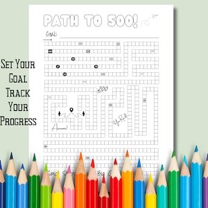 May include: A black and white printable maze game with the text "Path to 500!" and "Set Your Goal Track Your Progress". The maze has a start and finish point and numbers along the path.