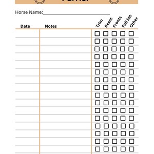 May include: A black and white printable farrier log sheet with the word "Farrier" in brown text at the top. The sheet has columns for date, notes, trim, reset, fronts, full set, and other.