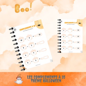 May include: Two spiral-bound workbooks with Halloween-themed math problems. The pages feature addition equations with cauldron and potion bottle illustrations. The text reads "COMPLEMENTS À 10" and "LES COMPLEMENTS À 10 THEME HALLOWEEN". A ghost and the word "Boo!" are also visible.