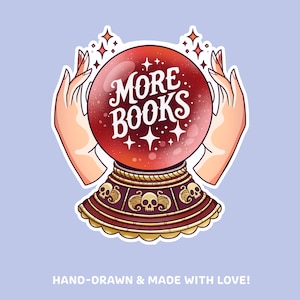 More Books Sticker – Bookish Vinyl Aufkleber für Leseratten & Booktok-Fans – TBR Wahrsagekugel für Journal, Kindle, E-Reader Deko