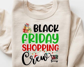 Black Friday Shirt, Matching Black Friday Shopping Shirts, Black Friday Crew Shirts, Black Friday Squad Shirts, Matching Black Friday Shirts