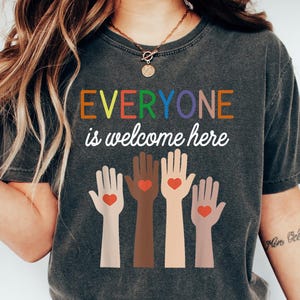 Idaho teacher shirt everyone is welcome here, inclusion and equality t shirt, protest and resist t shirt, idaho teacher t shirt