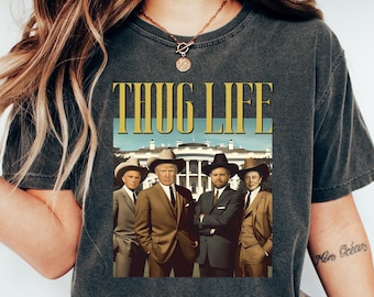 Thug Life Trump Vance 2024 Shirt, Make America Great Again, Trump 2024, Republican Shirt, Election Shirt, Political Shirt, MAGA Trump Shirt