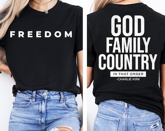 God Family Country Shirt, Patriotic Faith Family Quote Tee, In That Order Shirt – God Family Country Christian Patriotic Tee