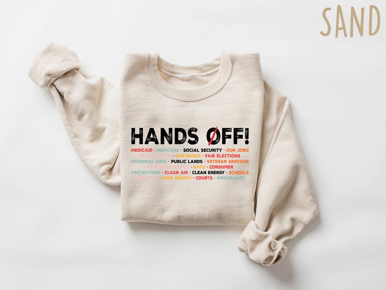 Hands Off Protest Sweatshirt, Political Hands Off Protest Sweatshirt and Hoodie, Hands Off Medicaid Medicare Social Security afbeelding 2