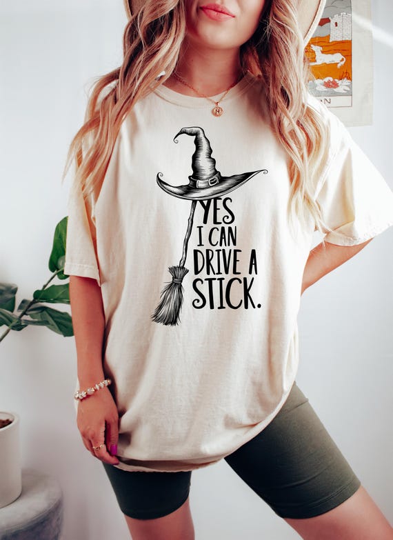Yes I Can Drive A Stick T Shirt, Funny Halloween Witch Tee for Women, Spooky Party Shirt, Cute Halloween Gift Top, Witchy Costume Outfit