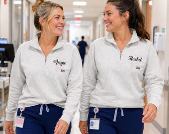 Personalized Nurse Quarter Zip Sweatshirt | Custom Nursing Pullover | RN LPN CNA Gift | Graduation Gift for Nurse