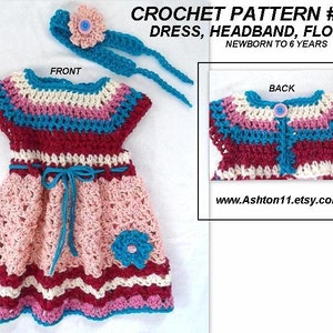 CROCHET PATTERN Baby Girls Dress and Headband Newborn to 6 years Peaches & Cream dress pattern 243 image 2