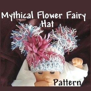 Crochet Hat Pattern PDF15-Mythical Flower Fairy Sparkler Hat All sizes from newborn to adult DIY image 3