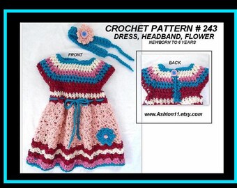 CROCHET PATTERN - Baby Girls Dress and Headband - Newborn to 6 years - Peaches & Cream dress pattern # 243