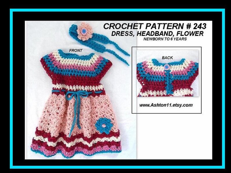 CROCHET PATTERN Baby Girls Dress and Headband Newborn to 6 years Peaches & Cream dress pattern 243 image 1