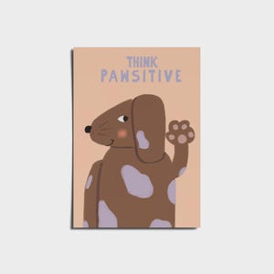 Postkarte, Positive, Pawsitive, Hund, Dog, Positives denken, mindset, doglover, Kinder, Liebe