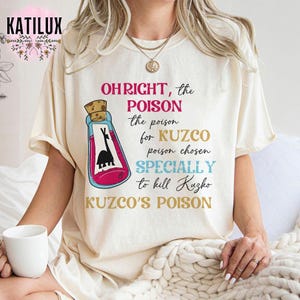 Oh Right That Poison Llama Poison For Kuzco Comfort Colors Shirt, The Emperor&#39;s New Groove T-shirt, Vintage Disney Shirt, Disneyland Trip