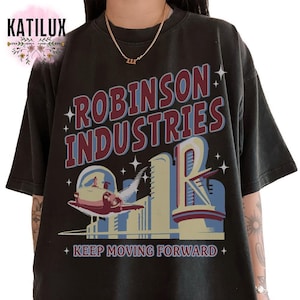 Keep Moving Forward Shirt, Robinson Industries Meet The Robinsons Shirt,Disneyland Family Matching Trip, Family Vacation Tee