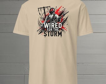 Wired for the Storm Lineman T-Shirt | Unisex Softstyle T-Shirt