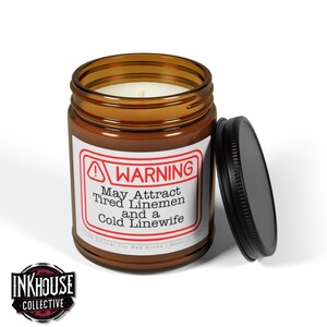 Warning Lineman Candle, Funny Linewife Gift, 4oz/9oz Soy Wax Jar, Home Decor image 6