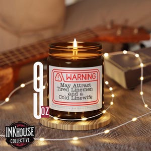 Warning Lineman Candle, Funny Linewife Gift, 4oz/9oz Soy Wax Jar, Home Decor image 3