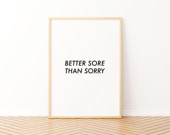gym sign | gym wall art | home gym decor | luxury home gym art | workout room decor | motivational poster | sore sorry | printable wall art