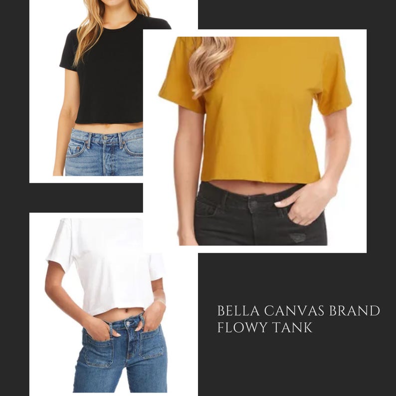May include: Three cropped t-shirts in black, white, and yellow. The shirts are all Bella Canvas brand flowy tanks.