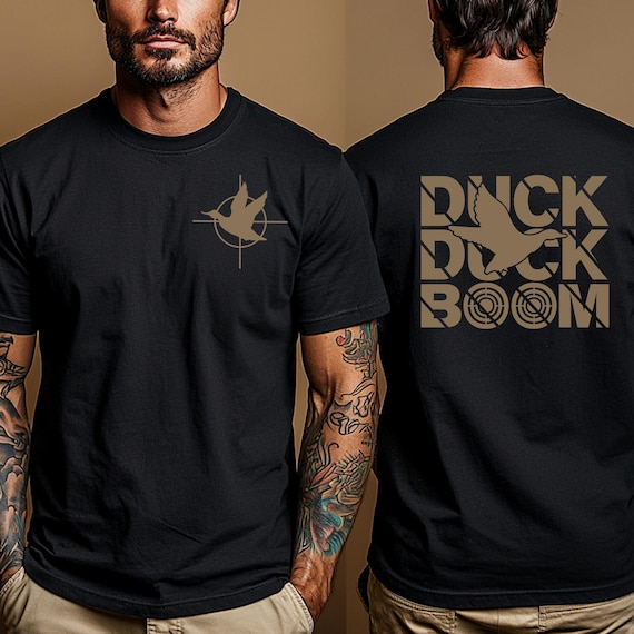 DUCK DUCK BOOM-Duck Hunting Tee: Funny Hunter Gift, Outdoor Apparel