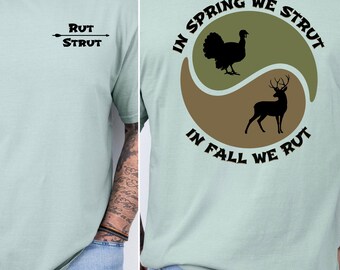 Funny Turkey Hunting Shirt: In Spring We Strut, Garment-Dyed Tee