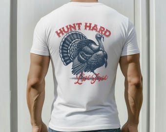 Hunt Hard Live Free Turkey Hunting Shirt: Nature Apparel