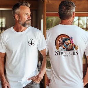 Wild Turkey Hunting Strutter's Only Unisex Softstyle T-Shirt, Hunter's Shirt, Hunt Club Shirt, Turkey Season Gift, Perfect for Him, Dad Gift