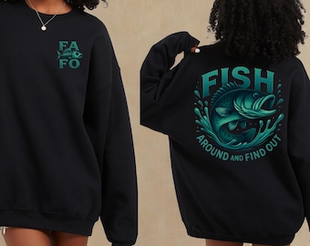 FAFO  Fish Around and Find out-Fish Graphic Comfort Colors T-Shirt or Sweatshirt