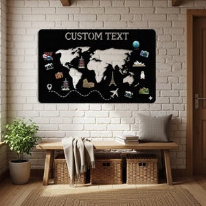May include: A black world map with white continents and travel icons. The text "CUSTOM TEXT" is at the top. The map is mounted on a white brick wall above a wooden bench with woven baskets.