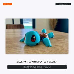 Puede incluir: Un posavasos articulado de tortuga azul con un caparazón marrón y ojos grandes con pupilas rojas. El objeto es un archivo digital STL para impresión 3D. El texto LCD CRAFT, STL DOWNLOAD, BLUE TURTLE ARTICULATED COASTER y 3D PRINT STL FILE DIGITAL DOWNLOAD es visible.