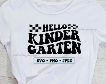 SVG • JPEG • PNG - Hello Kindergarten Checker - Groovy School shirt - groovy retro wavy font - file - perfect for first day of school